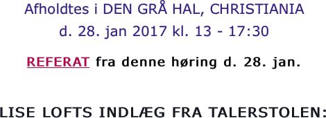 Afholdtes i DEN GRÅ HAL,